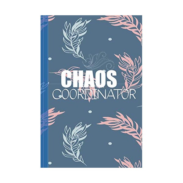  Chaos Coordinator: To Do List Notebook | versatile planner