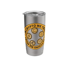 In Crypto We Trust Cryptocurrency Blockchain Wallet Altcoins Stainless Steel Insulated Tumbler