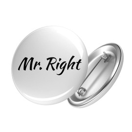 Huuraa Mr Right Button Badge with Lettering Pin Size 59 mm with Motif for All Princes Gift Idea for Friends and Family