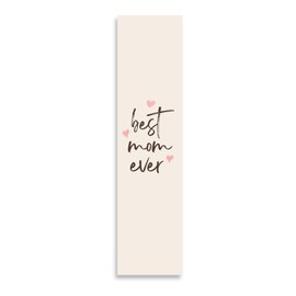 8’X2’ Bookmark for Mom | Gift for Mothers (Best Mom Ever, Single)