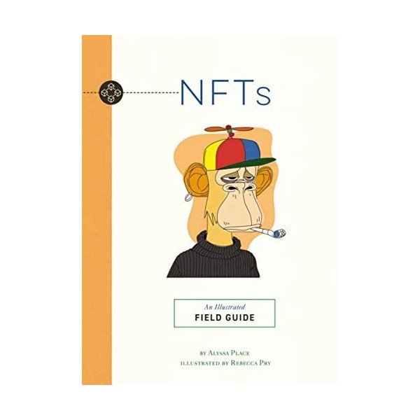 NFTs (Illustrated Field Guides)