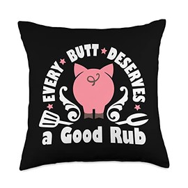 Every Butt Deserves A Good Rub - BBQ Pig Lover Throw Pillow