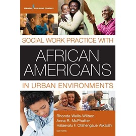 Social Work Practice with African Americans in Urban Environments