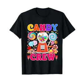 Candyland Candy Crew For Decorations Sweetie Candy Squad T-Shirt