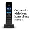 Ooma HD3 Handset Cordless with Caller-ID and HD Voice Quality.