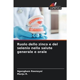 Ruolo dello zinco e del selenio nella salute generale e orale