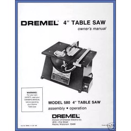 Dremel Copy of Owner's Manual for Dremel Table Saw Model 580 580-2 588 588-2