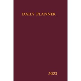 2023 DAILY PLANNER: Daily planner, Dated, includes Holidays and Global Observances