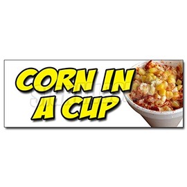 24" Corn in A Cup Decal Sticker Mexican Street Grilled Elote Vegetarian Veg