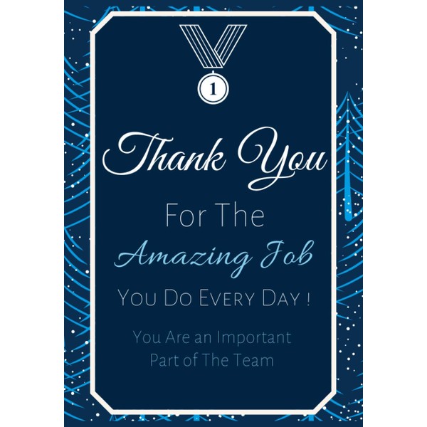 Thank You for the Amazing Job You Do Every Day!