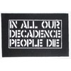 in All of Decadence People Die Patch - Crass Amebix