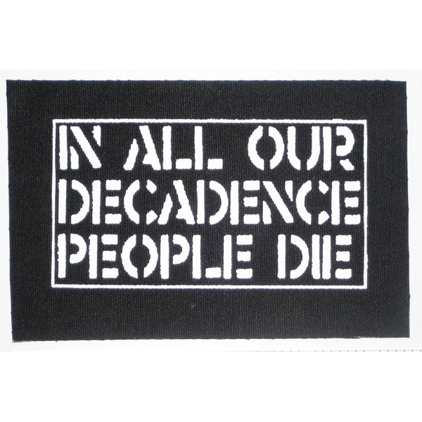 in All of Decadence People Die Patch - Crass Amebix