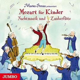 Mozart Für Kinder.Nachtmusik und Zauberflöte