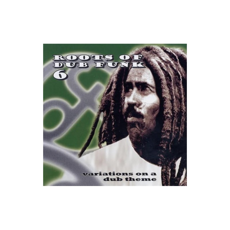 Roots Of Dub Funk 6