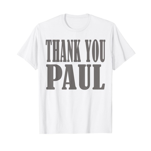 Thank You Paul T-Shirt