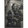 The War Within: Diaries from the Siege of Leningrad