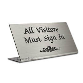 4x8 Desk Sign - All Visitors Must Sign in - Silver