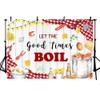 AIBIIN 7x5ft Let The Good Times Boil Backdrop Crawfish Boil