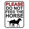 Shawprint PLEASE DO NOT FEED THE HORSES METAL SIGN 200MM