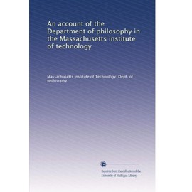 An account of the Department of philosophy in the Massachusetts institute of technology