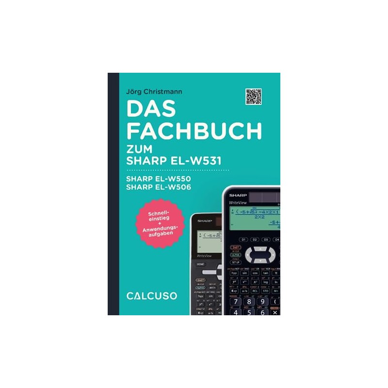 CALCUSO Sharp EL-W531TH Pocket Calculator Book - Quick Start with