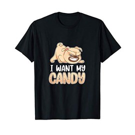 Want My Candy Angry Puppy French Bulldog Dog Owner T-Shirt