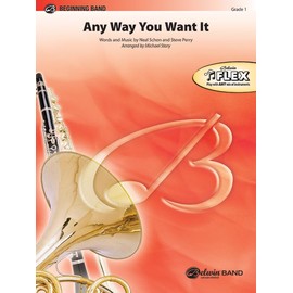 Any Way You Want It: Conductor Score & Parts (Pop Beginning Band)