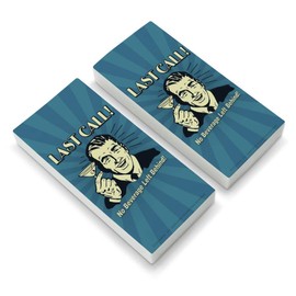 Last Call No Beverage Left Behind Funny Humor Eraser Set of 2