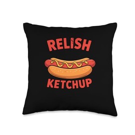 Relish Today Ketchup Tomorrow Hot Dog Backyard BBQ Food Pun Throw Pillow