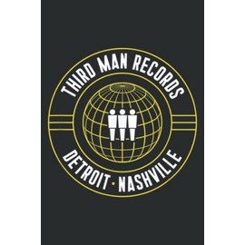 Third Man Records Nashville Detroit: Blank Lined Notebook Journal with 6x9 inches, 100 Page
