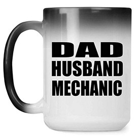 Designsify Gifts, Dad Husband Mechanic, 15oz Color Changing Mug Ceramic Heat Sensitive Magic Tea-Cup, for Birthday Anniversary Mom Dad Parents Fathers Mothers Day Party, to Men Women Him Her Friend