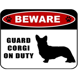 Beware Guard Corgi (silhouette) on Duty 11.5 inch x 9 inch Laminated Dog Sign