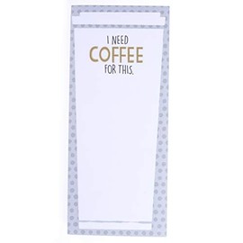 Graphique Magnetic Notepad - I Need Coffee For This Grocery and Shopping List - Fun Decorative To-Do List - Perfect House Warming Gifts - 100 Tear off Sheets (4" x 9.25" x .5")