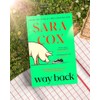 Way Back: The perfect feel-good, springtime read from the bestselling