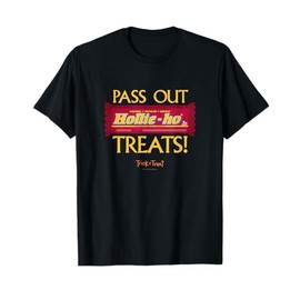 Trick ‘R Treat - Hollie Ho Pass Out Treats! T-Shirt