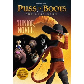 Puss in Boots: The Last Wish Junior Novel