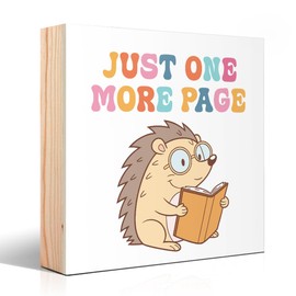 Vgrti Just One More Page Wooden Box Sign, Funny Hedgehog Bookish Desk Decor for Kids Bedroom Classroom Reading Room Bookshelf, Humor Reading Gifts for Book Lover Reader Friend Sister Daughter Son