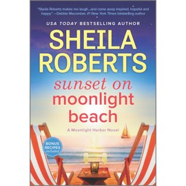 Sunset on Moonlight Beach: A Moonlight Harbor Novel (A Moonlight Harbor Novel, 5)