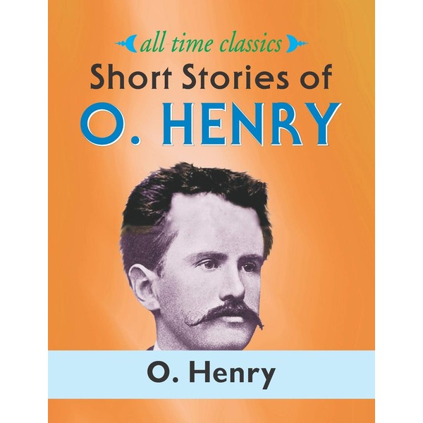 Short Stories of O. Henry