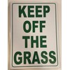 Keep of The Grass Sign. (Rust Free, Aluminium 10X14inch)