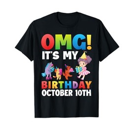 Animals with Presents OMG It's My Birthday October 10th Girl T-Shirt