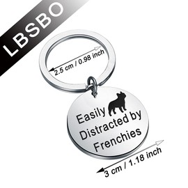 French Bulldog Gifts Easily Distracted by Frenchies Keychain Frenchie Gift for Dog Lovers Dog Owners (Distracted by Frenchies -K CA)