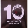 Kat – tun-300 10 Anniversary KS. Alarm Clock 2016.4. 30 Tokyo Dome