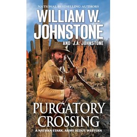 Purgatory Crossing: A Nathan Stark, Army Scout Western