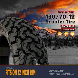 130/70-12 Scooter Tires Front/Rear Knobby Tires 130 70 12 Tubeless Off Road Dirt Tire 63J 6 P.R. Load capacity: 584 lbs Bone Tread Pattern