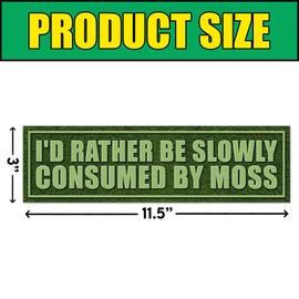 BAVAHA I'd Rather Be Slowly Consumed by Moss Sticker Gen Z Meme Sarcastic Funny Bumper Sticker for Adults Slow Driver Car Sticker Gift Decoration for Car Truck Windows Laptop [11.5"x3"]