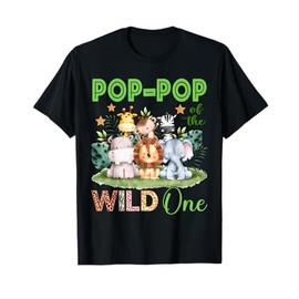 Pop Pop Of The Wild One 1st Birthday Safari Family Matching T-Shirt