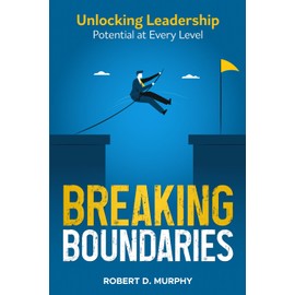 Breaking Boundaries: Unlocking Leadership Potential at Every Level