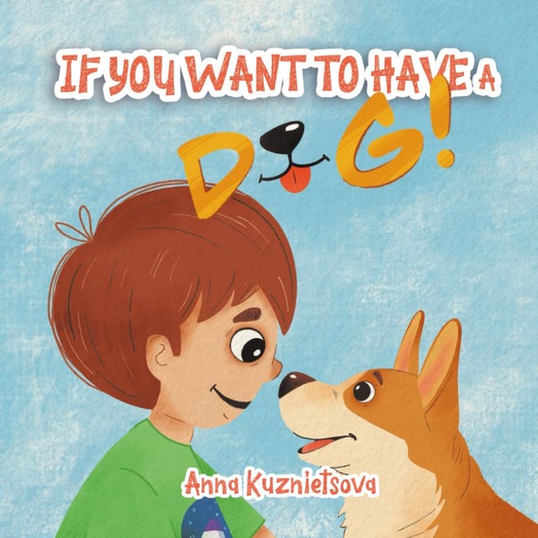 If You Want to Have a Dog