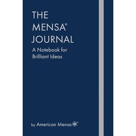 The Mensa® Journal: A Notebook for Brilliant Ideas